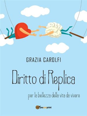 cover image of Diritto di replica per la bellezza della vita da vivere